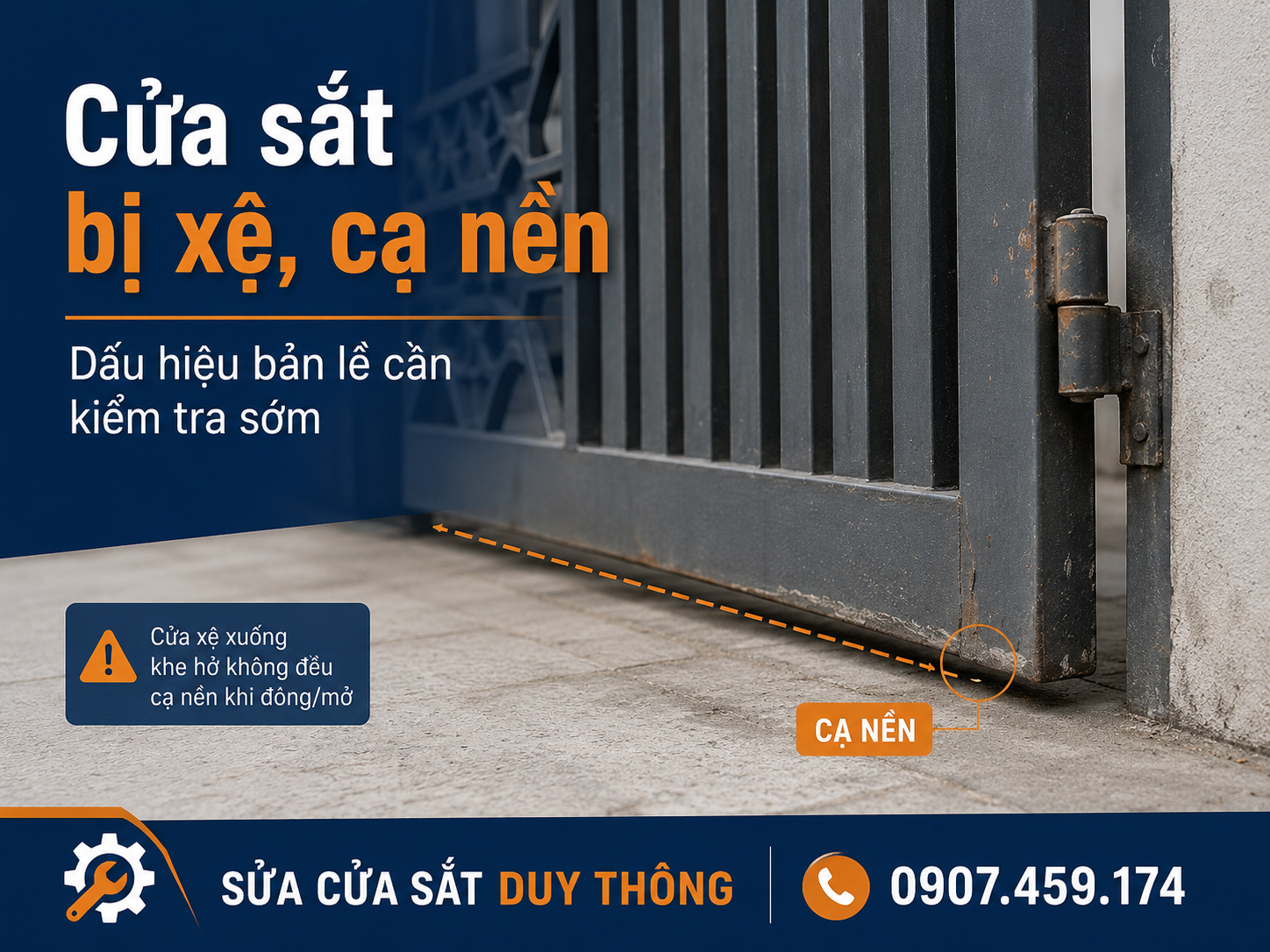 Cửa sắt bị xệ cạ nền do bản lề xuống cấp